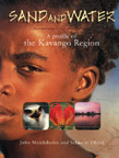 CLICK to see detail of: Sand and Water: a profile of the Kavango Region
